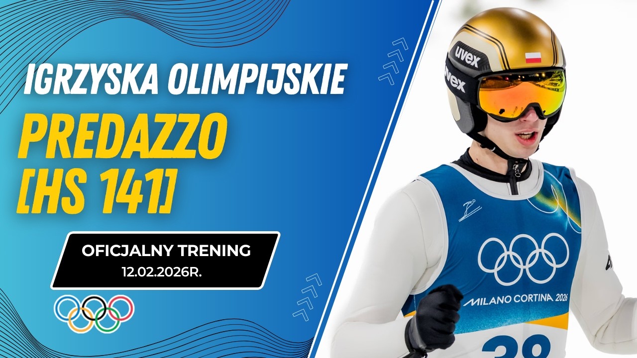 ZIMOWE IGRZYSKA OLIMPIJSKIE | SKOKI NARCIARSKIE W PREDAZZO | KOMENTARZ NA ŻYWO | OFICJALNE TRENINGI