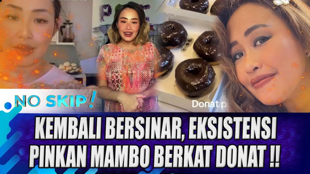 VIRAL LAGI !!  DONAT BUATAN PINKAN MAMBO BERHASIL DONGKRAK EKSISTENSINYA YANG SEMPAT REDUP !-NO SKIP