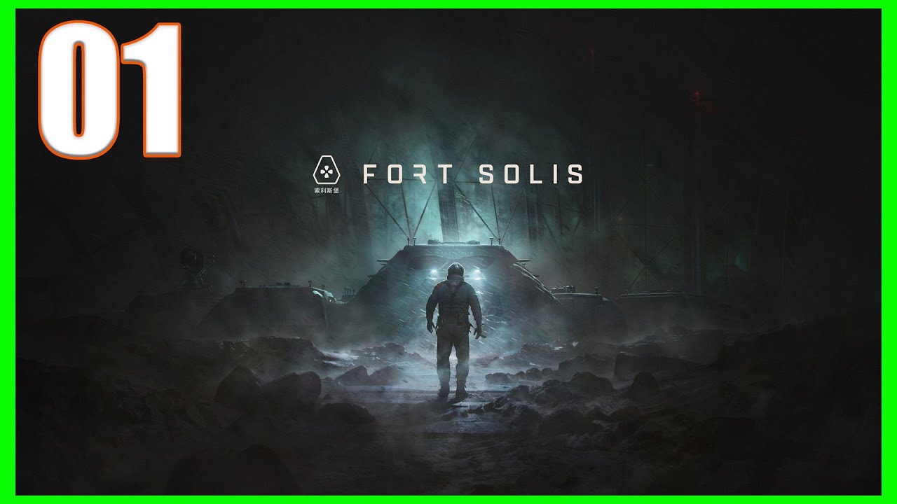 Fort Solis Let's Play Part 1 - Somethings Up At Fort Solis