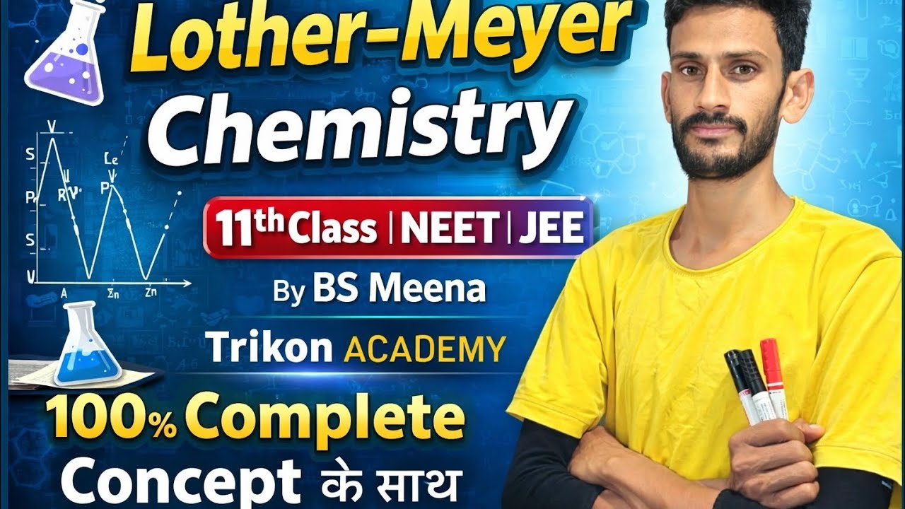 Lother  Meyar's Classification || Perodic Table Class 11 / NEET By Bs Meena / Trikon academy part 3