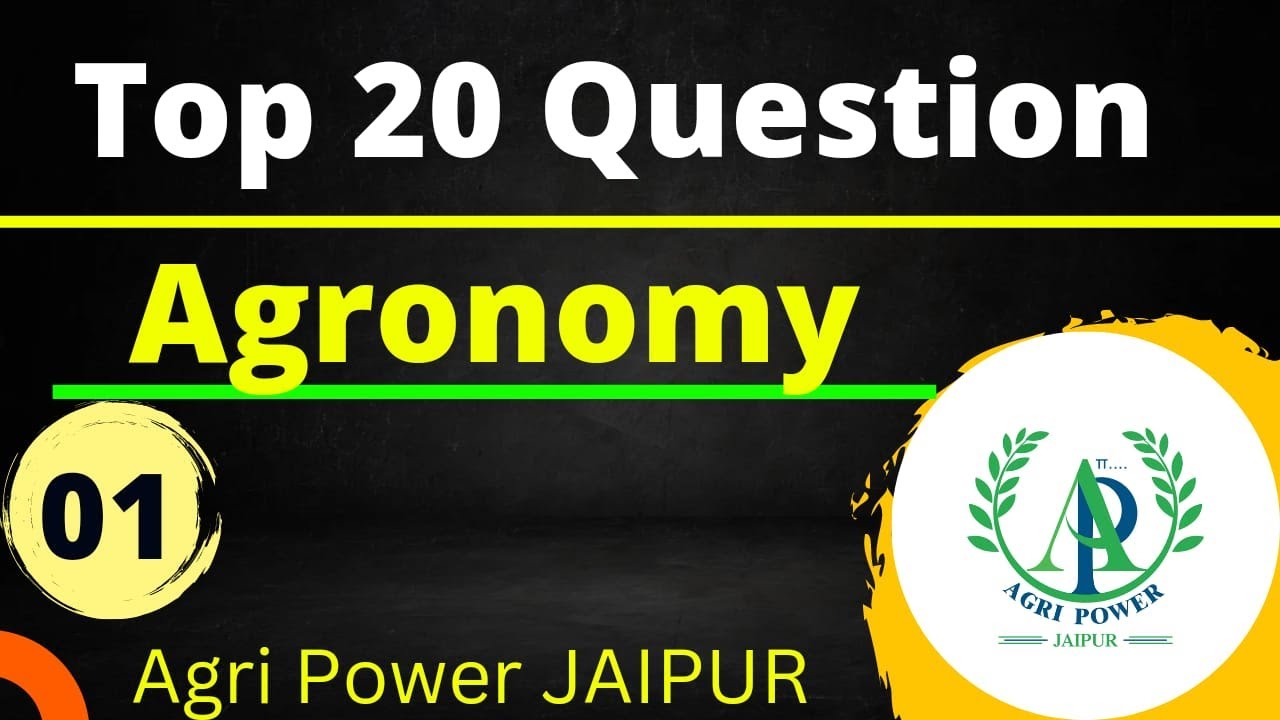 [01] Agronomy Question Top 20 || Bank-AFO, RPSC AAO , TGT, PGT, NSC , Agriculture Supervisor