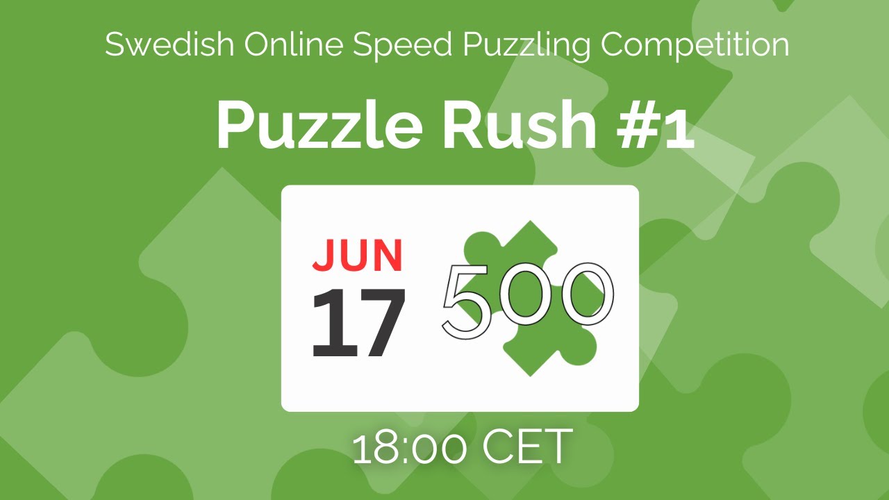 Puzzle Rush #1 - Speed Puzzle Competition