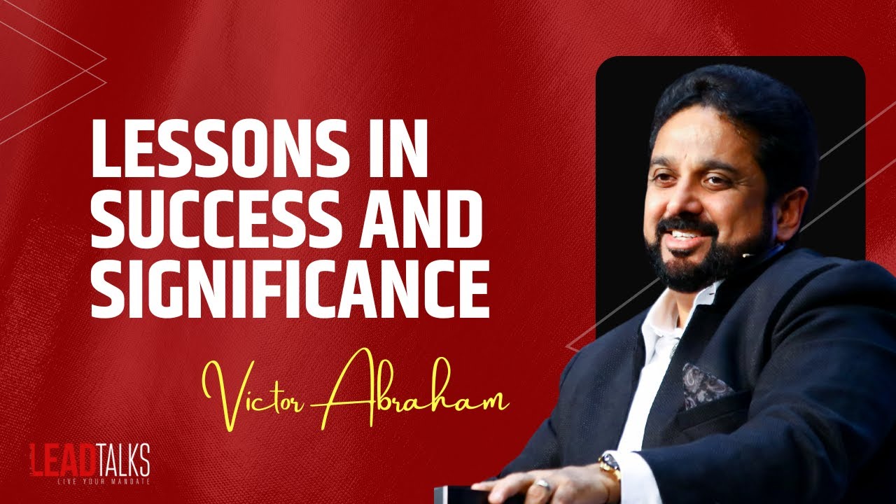 Victor Abraham's 5 Pillars of Achievement | LeadTalks Chennai 2018