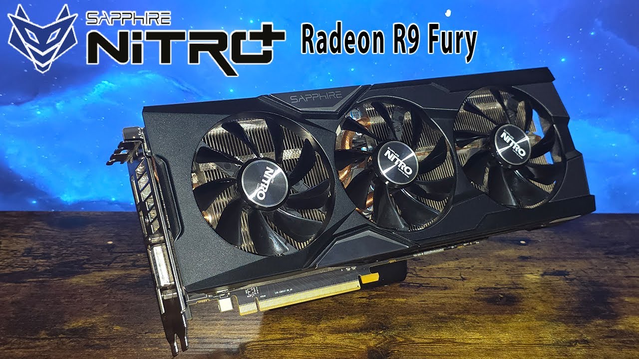 Видеокарта Sapphire Radeon R9 Fury &mdash; сможет ли она показывать хорошие результаты в играх 2026 года?