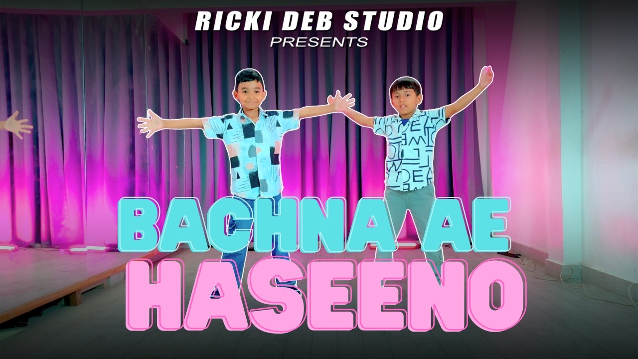 Bachna Ae Haseeno | Kids Batch | Ricki Deb Studio