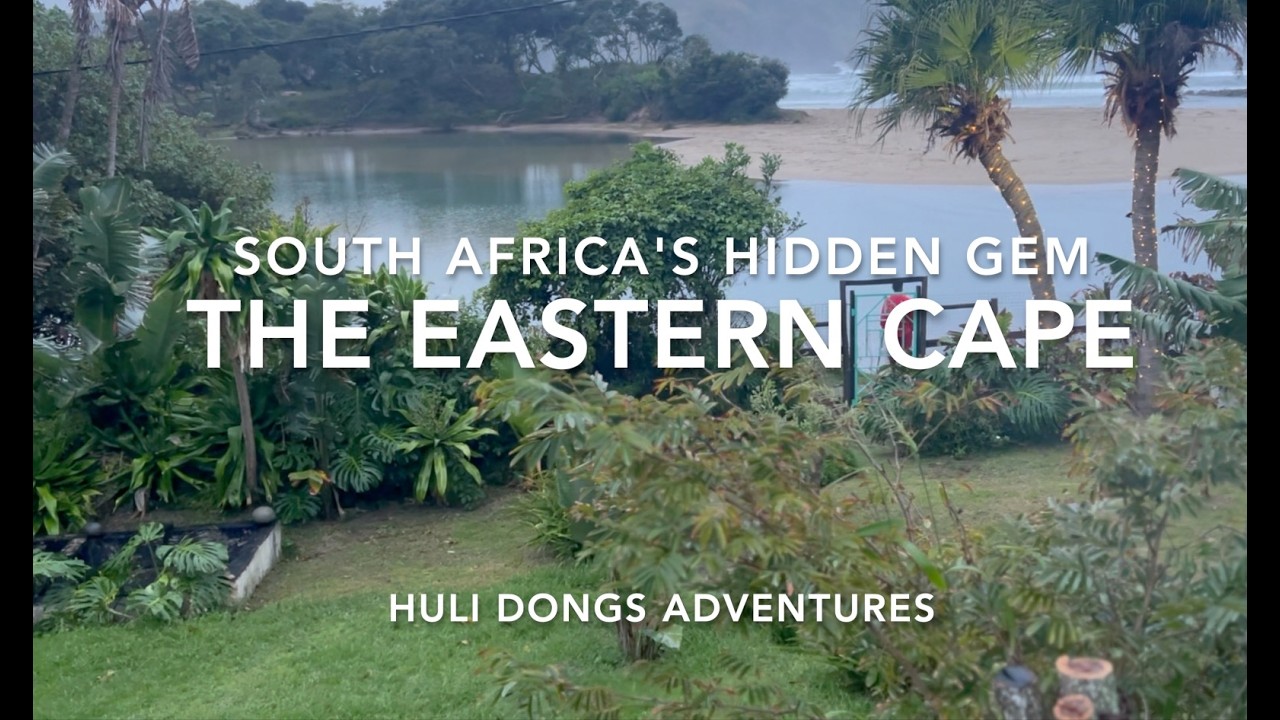Wild Coast Trip PT 1: Transkei (MORGAN BAY, KEI MOUTH FERRY, COFFEE BAY, PORT ST JOHNS)