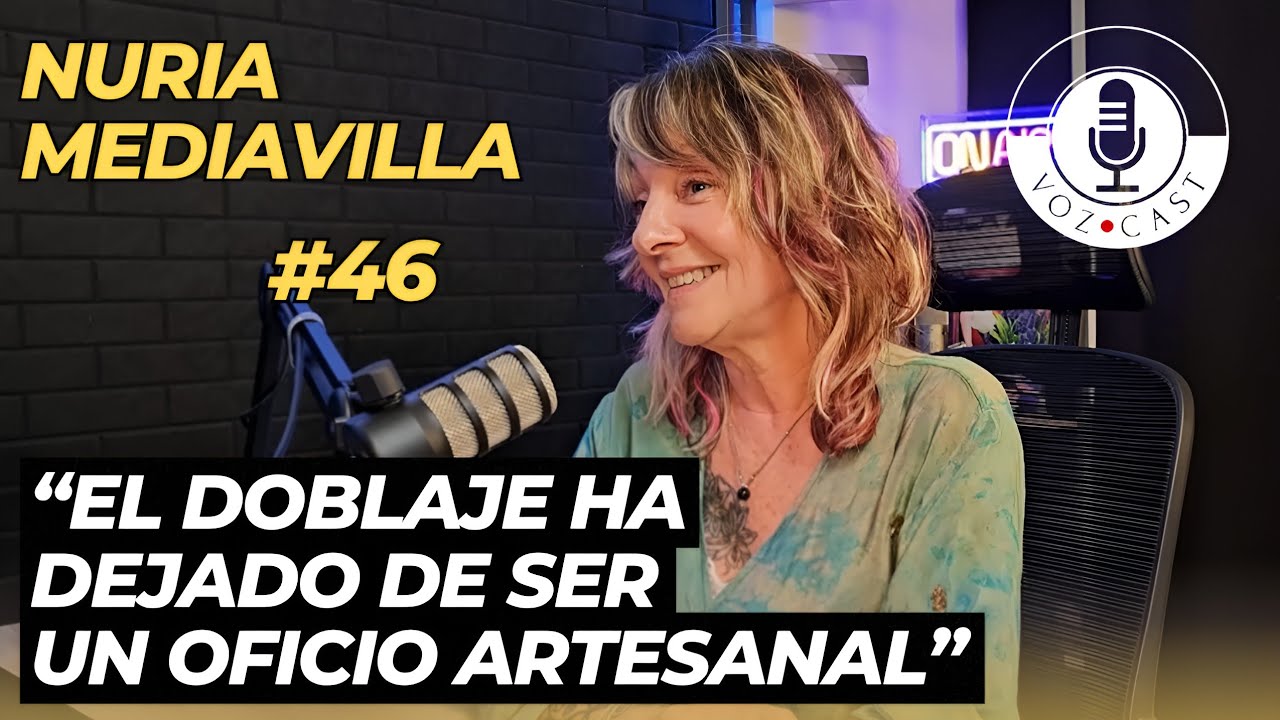 VozCast #46 Nuria Mediavilla | Actriz de doblaje, Kate Winslet, Angelina Jolie.
