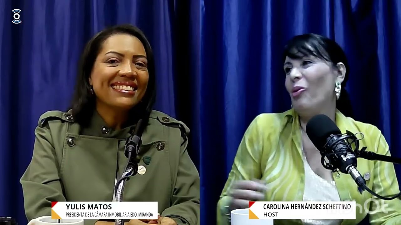 Entrevista a :  YULIS MATOS.                 Presidente Camara Inmobiliaria de Miranda 