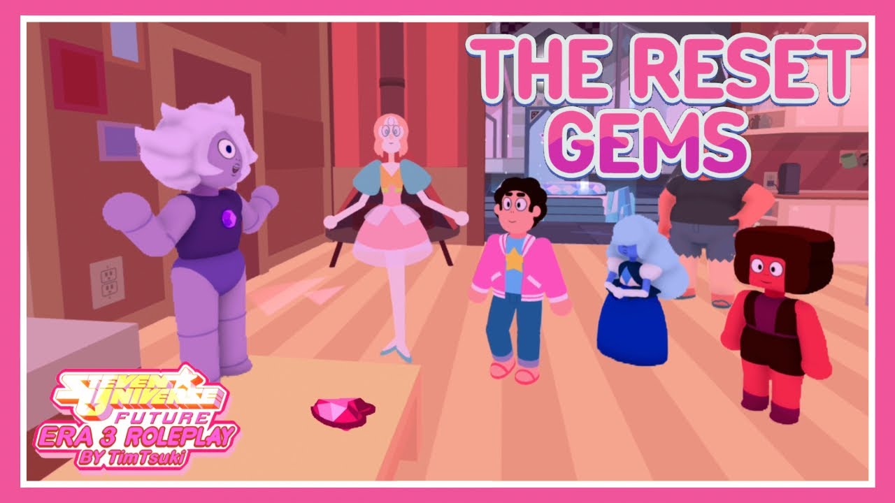 [🩷] The Reset Gems | Steven Universe Future: Era 3 RP
