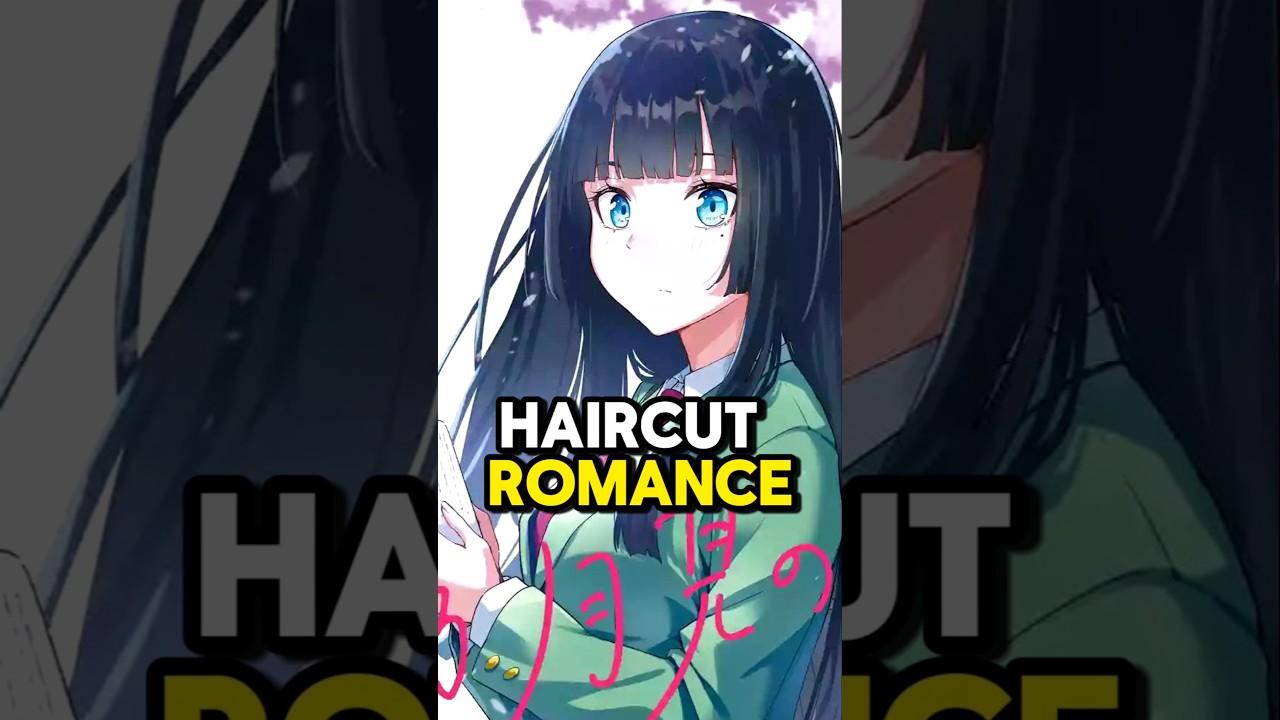 THIS NEW MANGA IS A HAIRCUT ROMANCE...