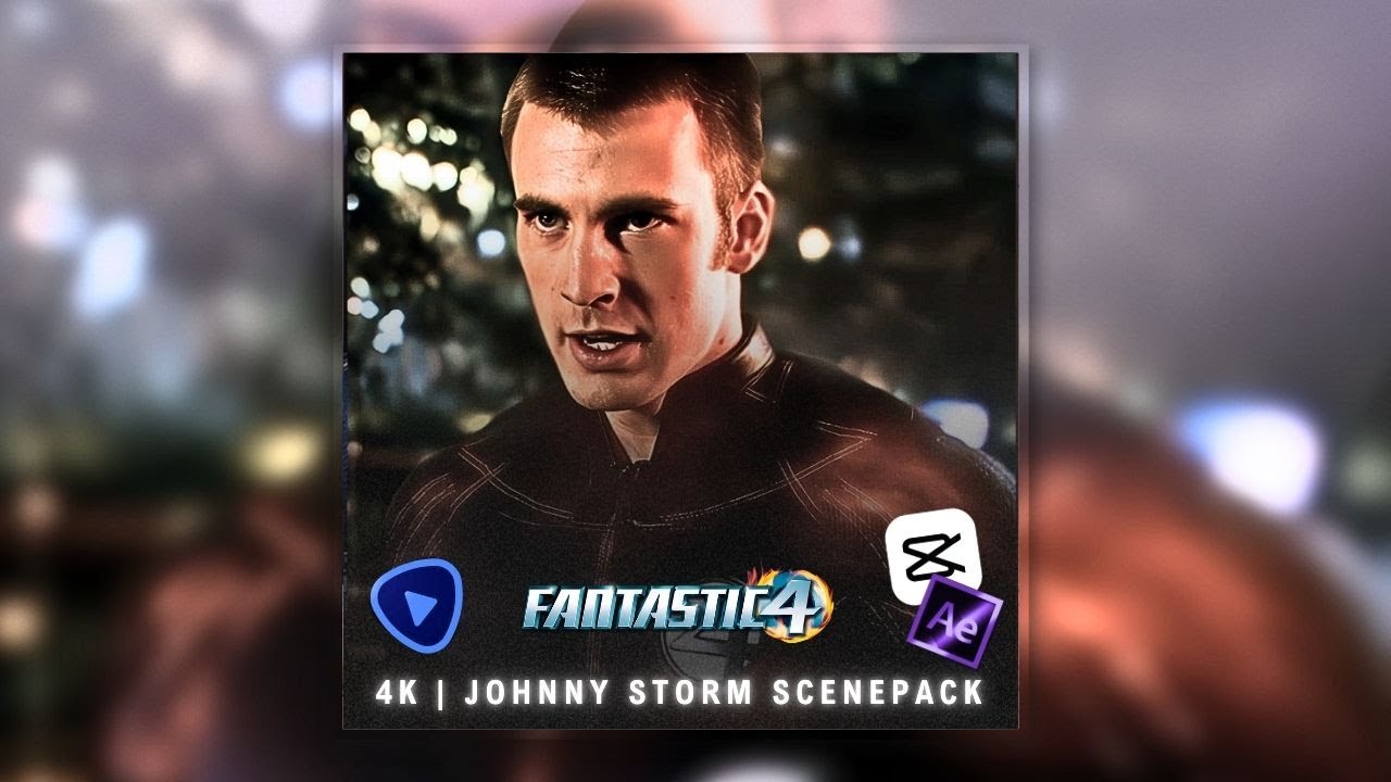 JOHNNY STORM || THE FANTASTIC FOUR (2005) || FOR EDITS || 4K ENHANCED TWIXTOR SCENEPACK