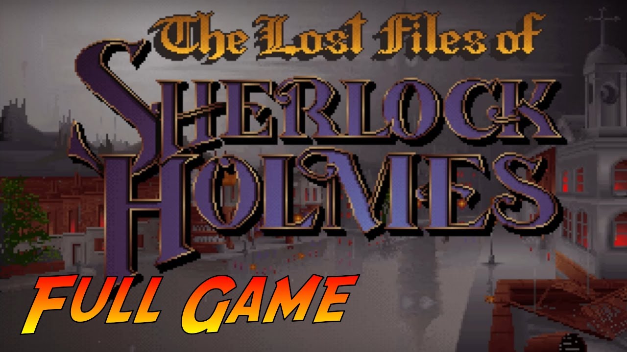 The Lost Files of Sherlock Holmes - The Case of the Serrated Scalpel | Full Game | No Commentary