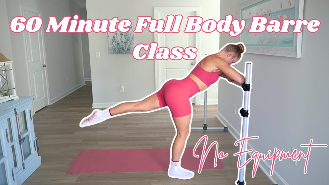 60 Minute Full Body Barre Workout 🔥 No Equipment Barre Class at Home