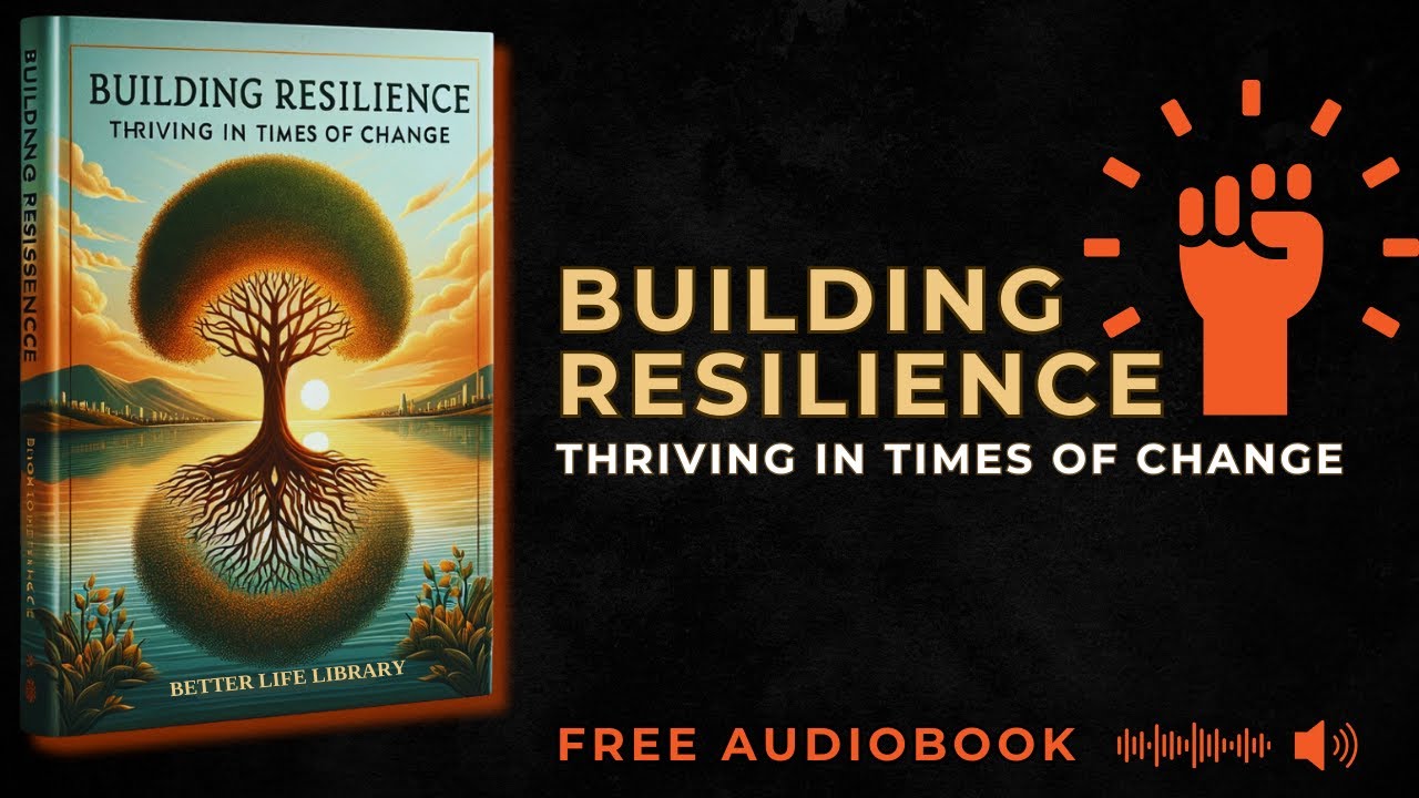 Building Resilience Full Audiobook