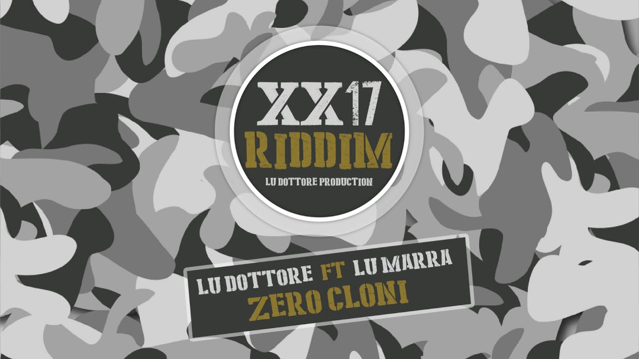 ZERO CLONI - Lu Dottore ft. LuMarra