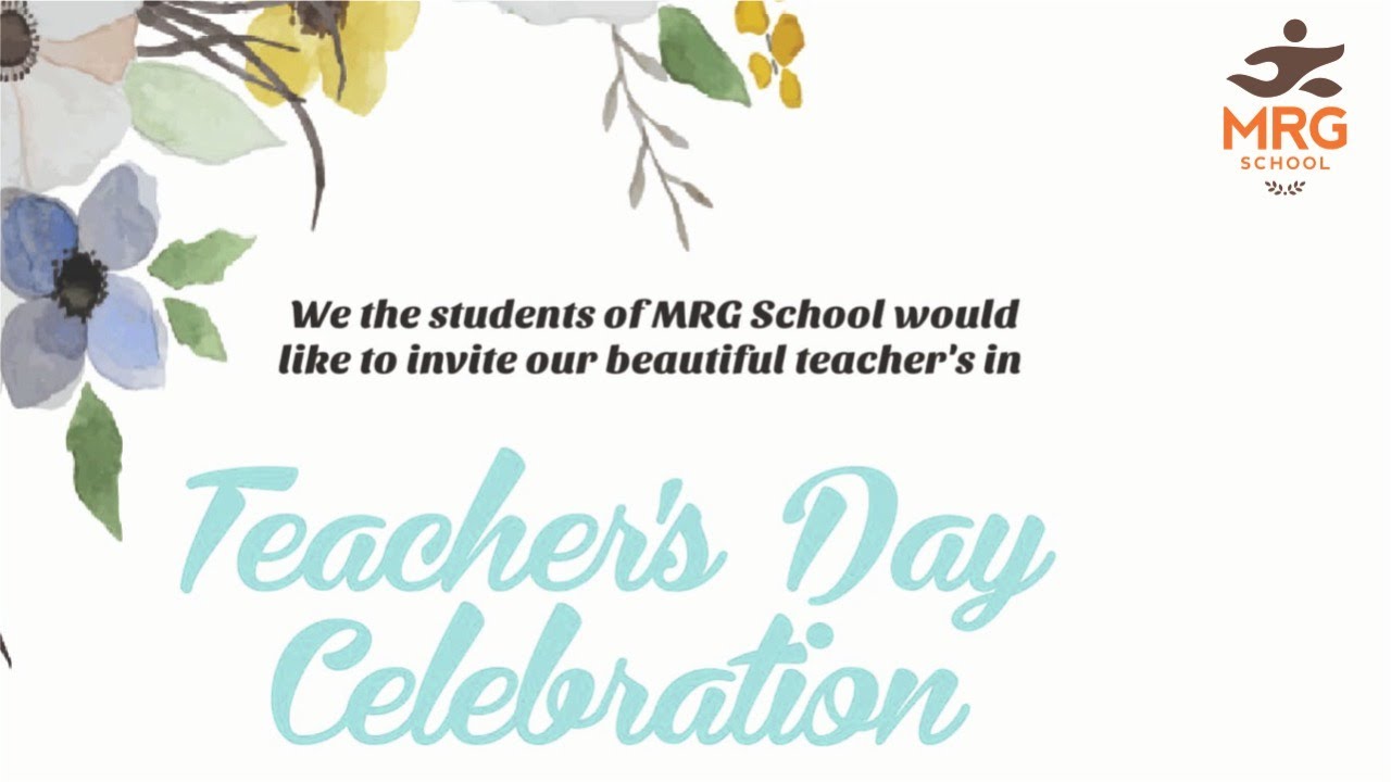 MRG SCHOOL's Teacher Day