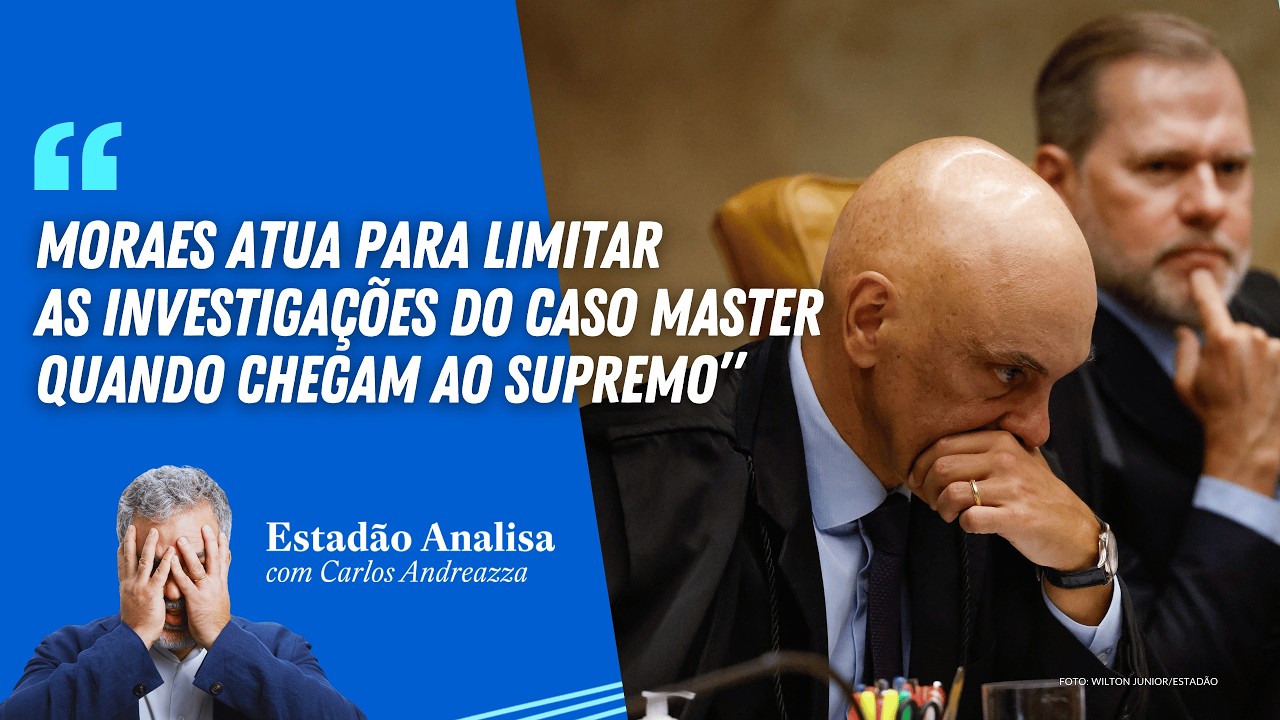 &ldquo;Moraes atua para limitar as investiga&ccedil;&otilde;es do caso Master quando chegam ao Supremo