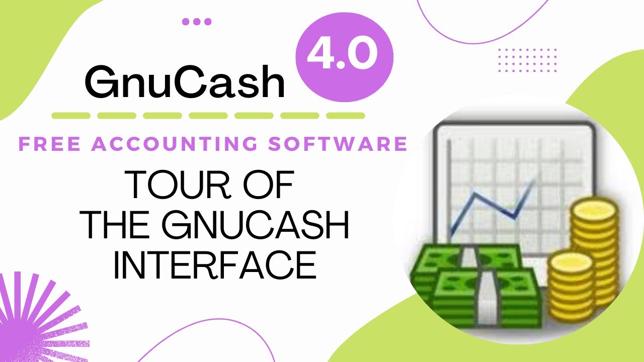 GnuCash Tutorial - Tour of the GnuCash Interface [Updated]