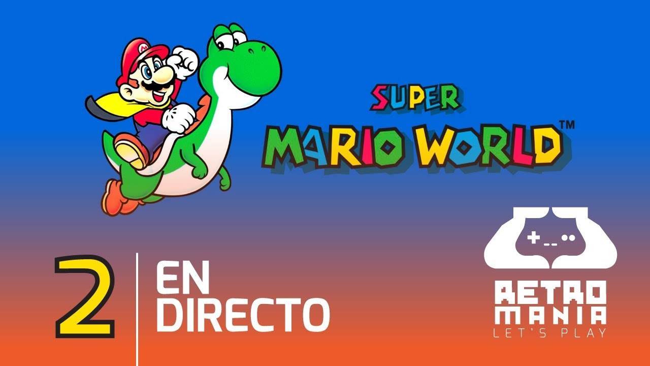 🔴 Super Mario World comentado en Español Latino | Capítulo 2