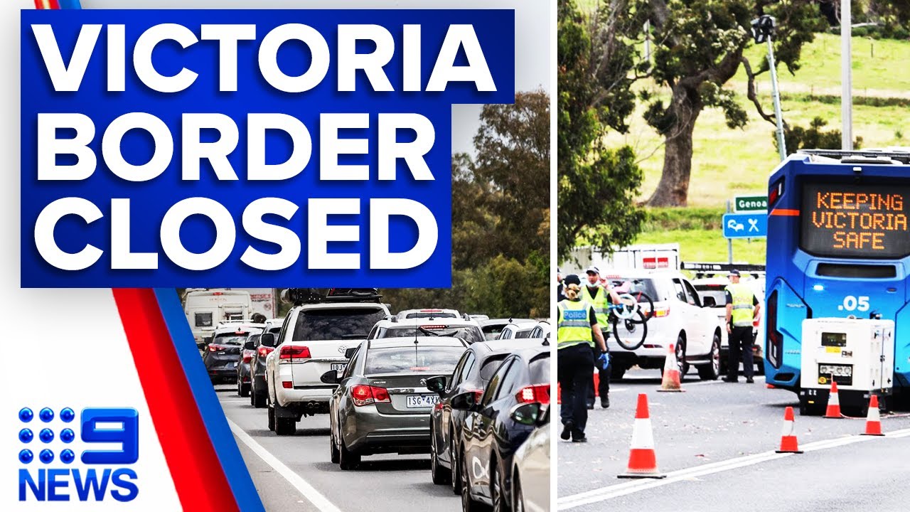 Coronavirus: Victorian border closes to NSW indefinitely | 9 News Australia