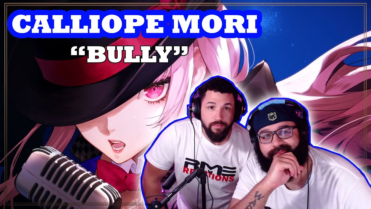 Calliope Mori "Bully" Reaction