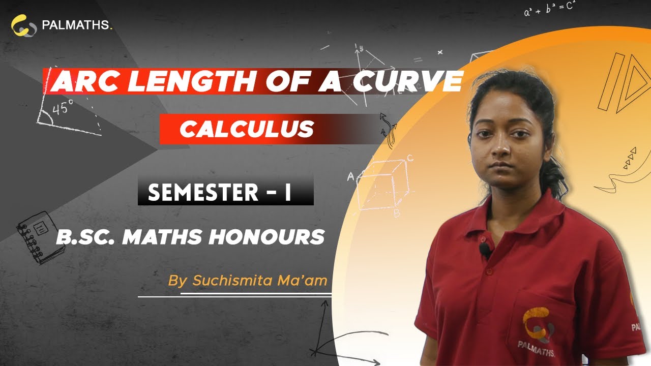 Integral Calculus - Arc length of a curve | Solved Problems | SEM1 BSc Math Major/Hons & Minor/Pass