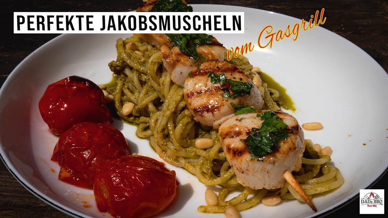 So schnell werden Jakobsmuscheln gegrillt für Pesto Pasta - Scallops vom Gasgrill - Rezept DADs BBQ