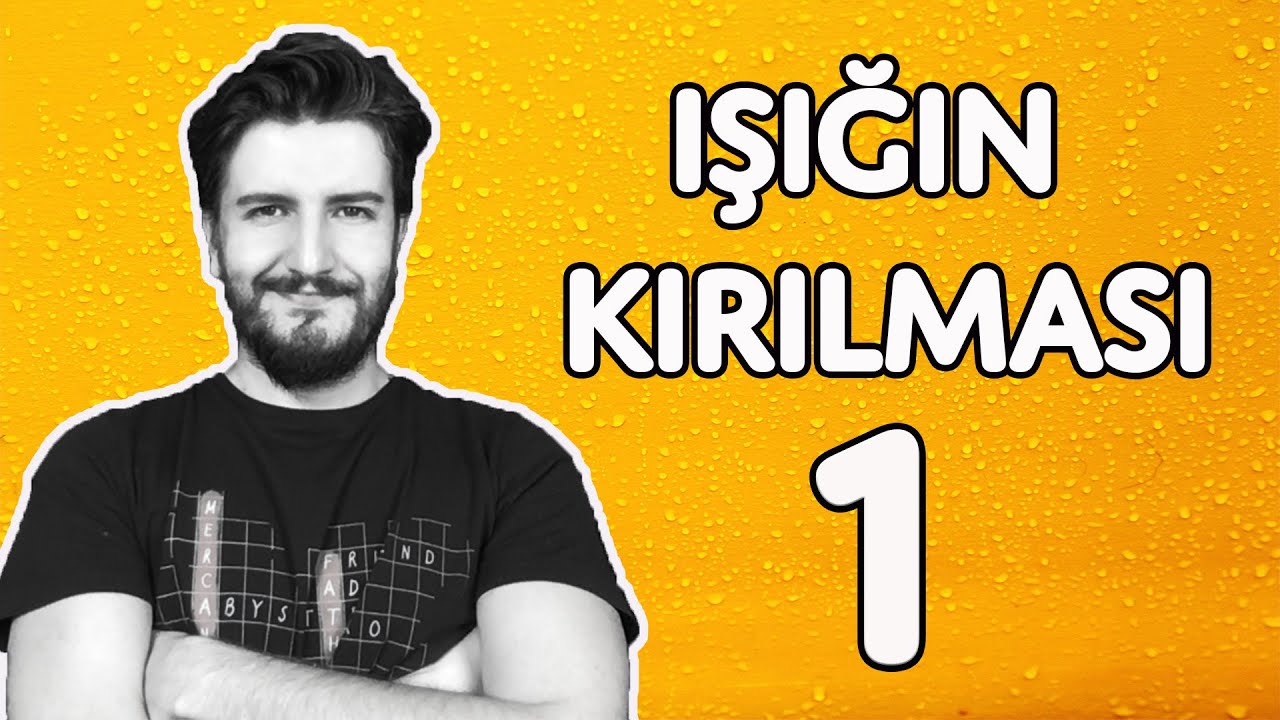 Kırılma İndisi Kavramı, Snell Yasası | Işığın Kırılması | Optik | Simülasyon | PDF