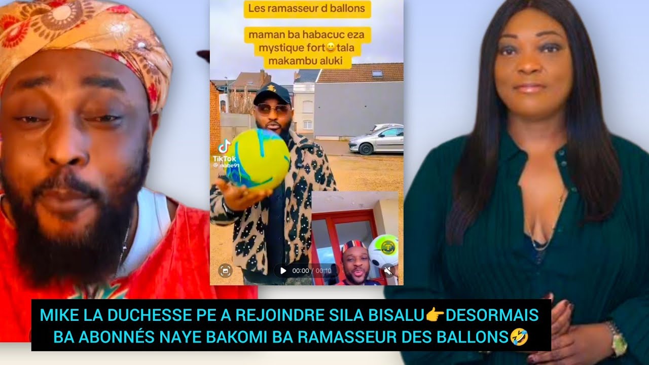 MIKE LA DUCHESSE PE A REJOINDRE SILA BISALU👉DESORMAIS BA ABONNÉS NAYE BAKOMI BA RAMASSEUR DE BALLON🤣