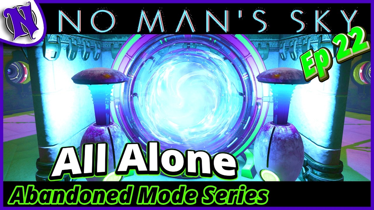 No Man’s Sky Abandoned Mode Finale | Final Base Built – All Alone Ep. 22