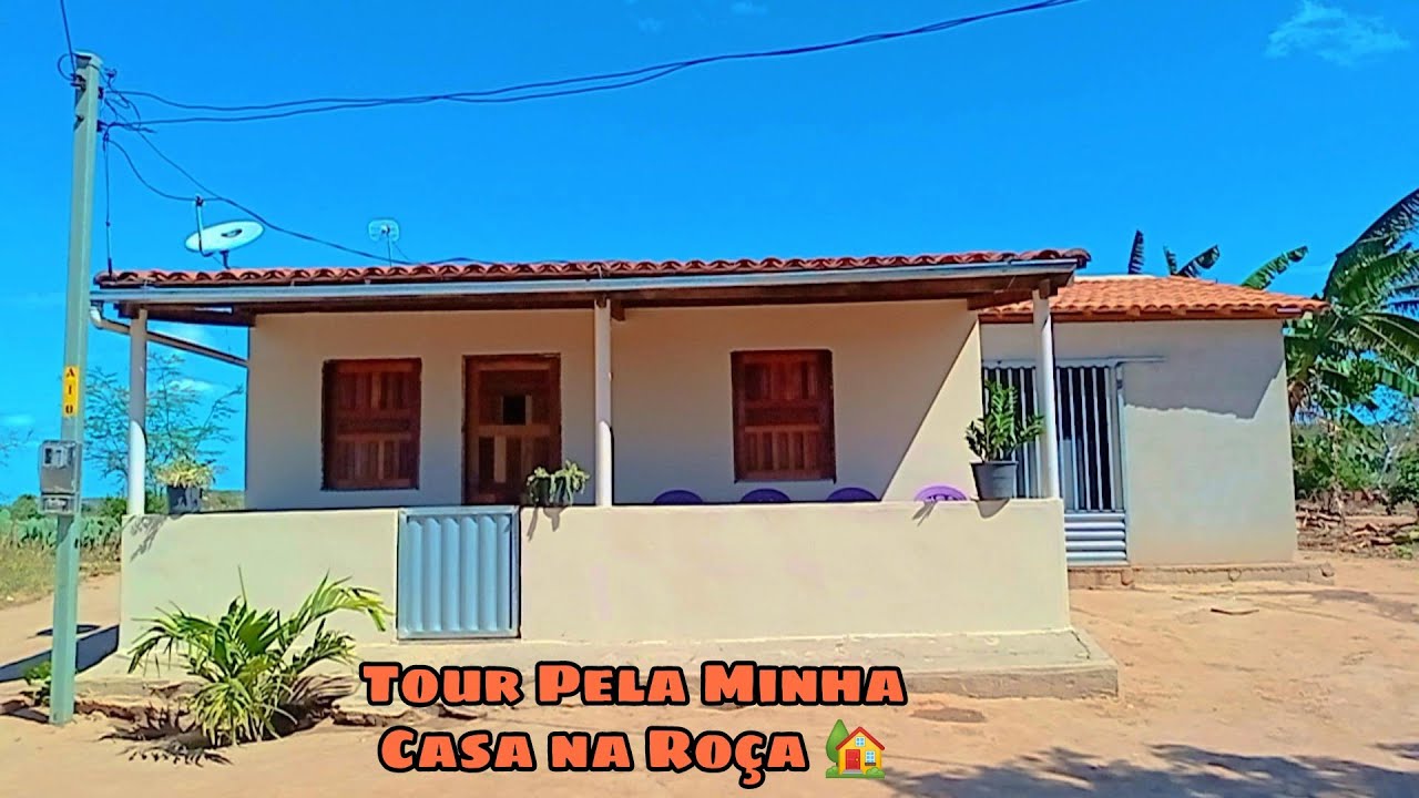 TOUR PELA MINHA CASA SIMPLES NA ROÇA