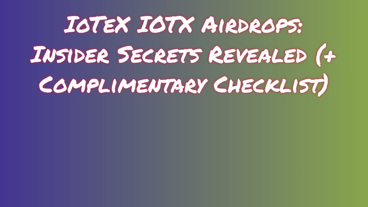 Get Free IoTeX IOTX Airdrop  |  Discover IoTeX IOTX Airdrop Exchange Options