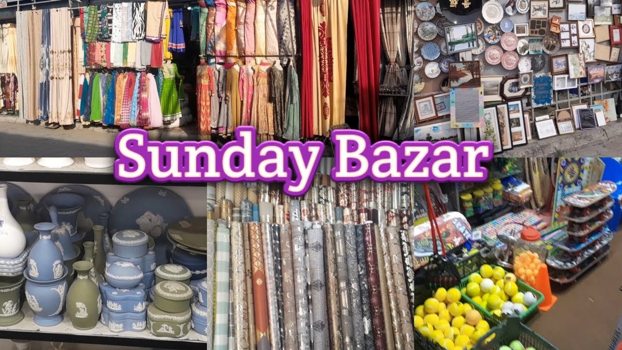 Sunday Bazar Islamabad/Rawalpindi - Bachat Bazar-  part 2