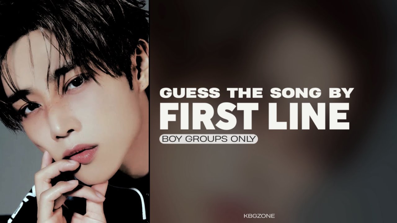 GUESS THE SONGS BY THE FIRST LINE | KBGZONE (KPOP GAMES)