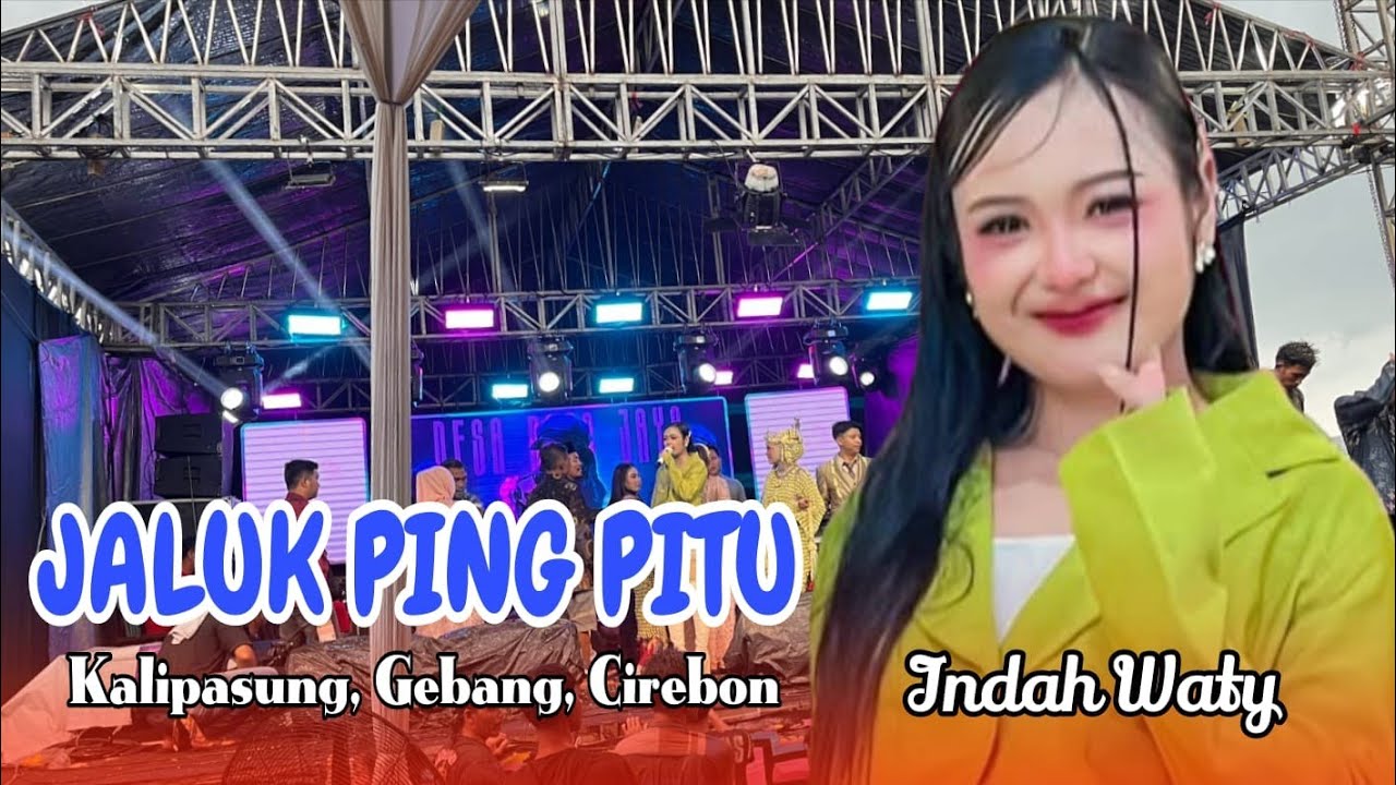 JALUK PING PITU - INDAH WATY - NESA NATA JAYA - DESA KALIPASUNG BLOK GAGALOR, GEBANG, CIREBON