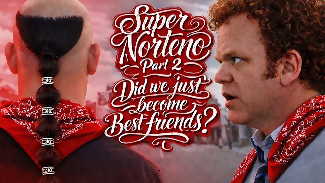 SUPER NORTENO : 2 SUPERS ARE BETTER THAN NONE PT.2 DID WE JUST BECOME BEST FRIENDS