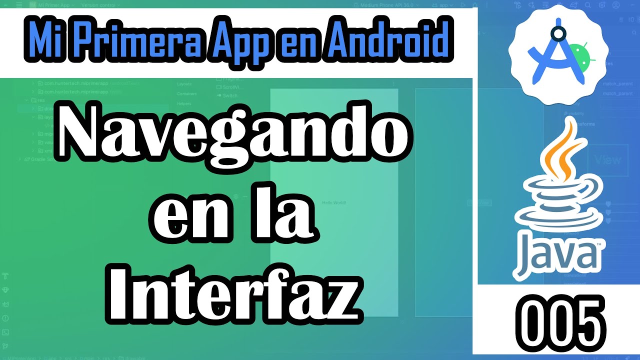 005 | Mi Primera App #Android #2025:🚀 Navegando en la Interfaz de Android Studio 🚀