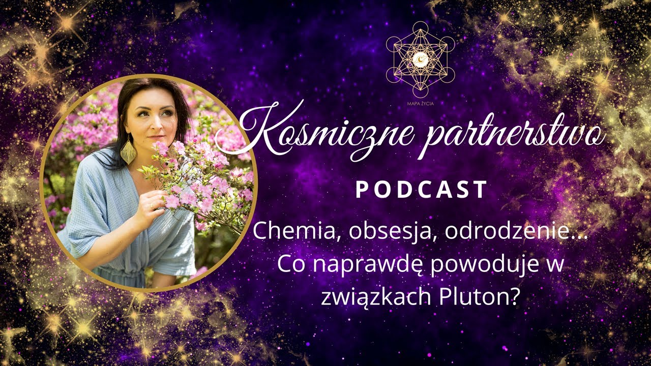Chemia, obsesja, odrodzenie... Co naprawdę powoduje w związkach Pluton? I #4