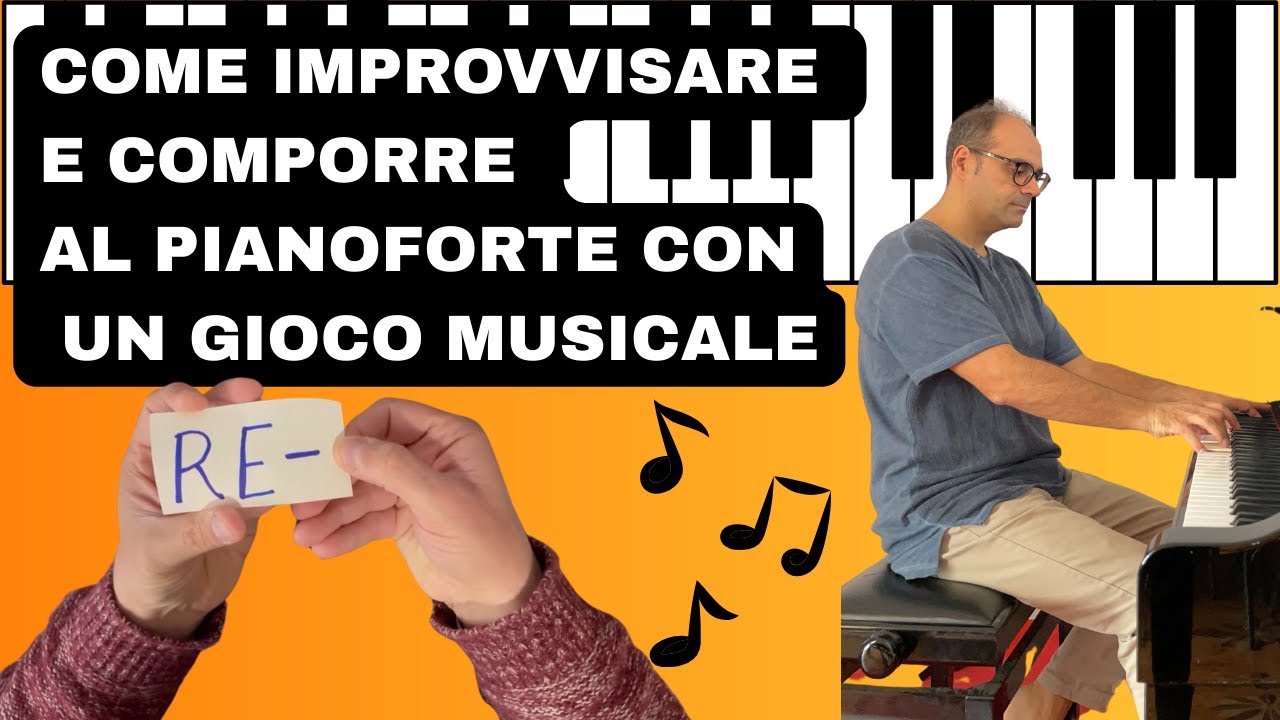 Come Improvvisare e Comporre al Pianoforte con un Gioco Musicale | Tutorial di Musica Aleatoria