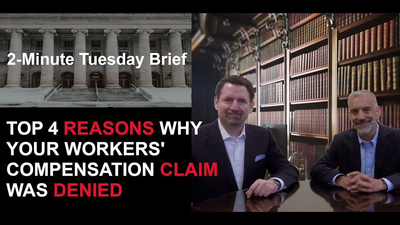 Top 4 Reasons Why Your Workers' Compensation Claim was Denied