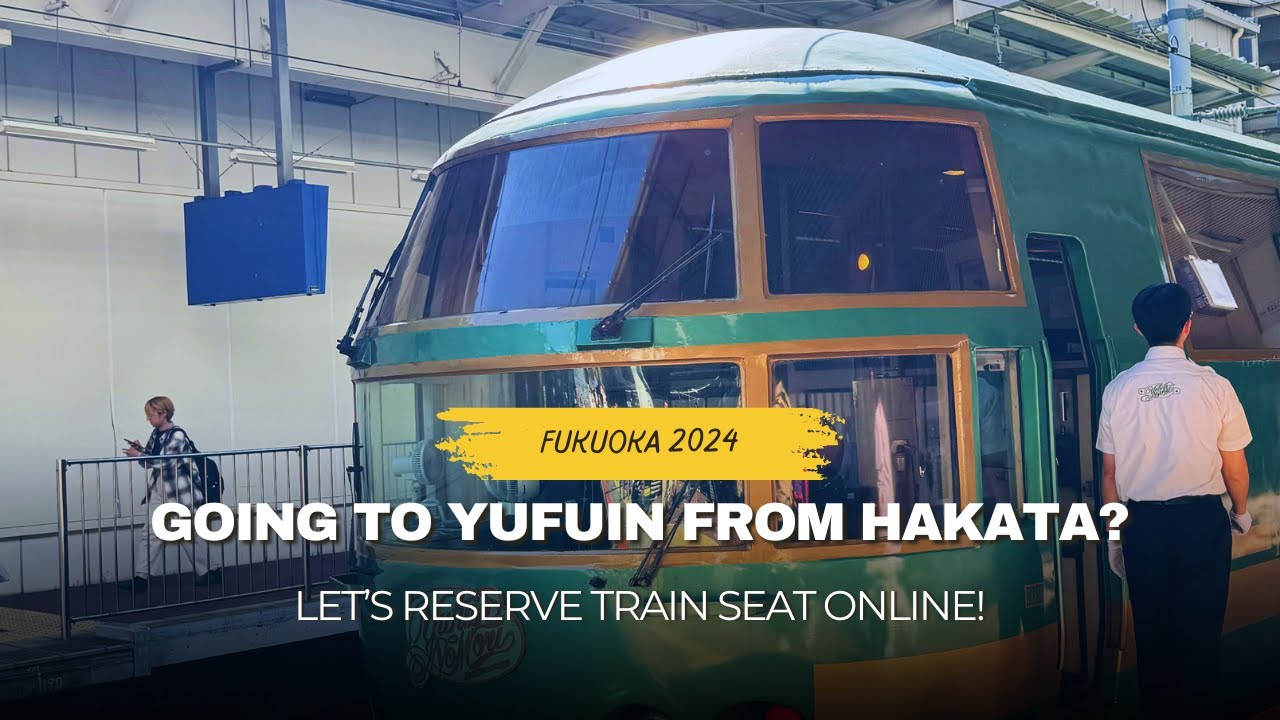 How to Reserve Limited Express Train Seat Online using JR Kyushu Rail Pass Bought in Klook