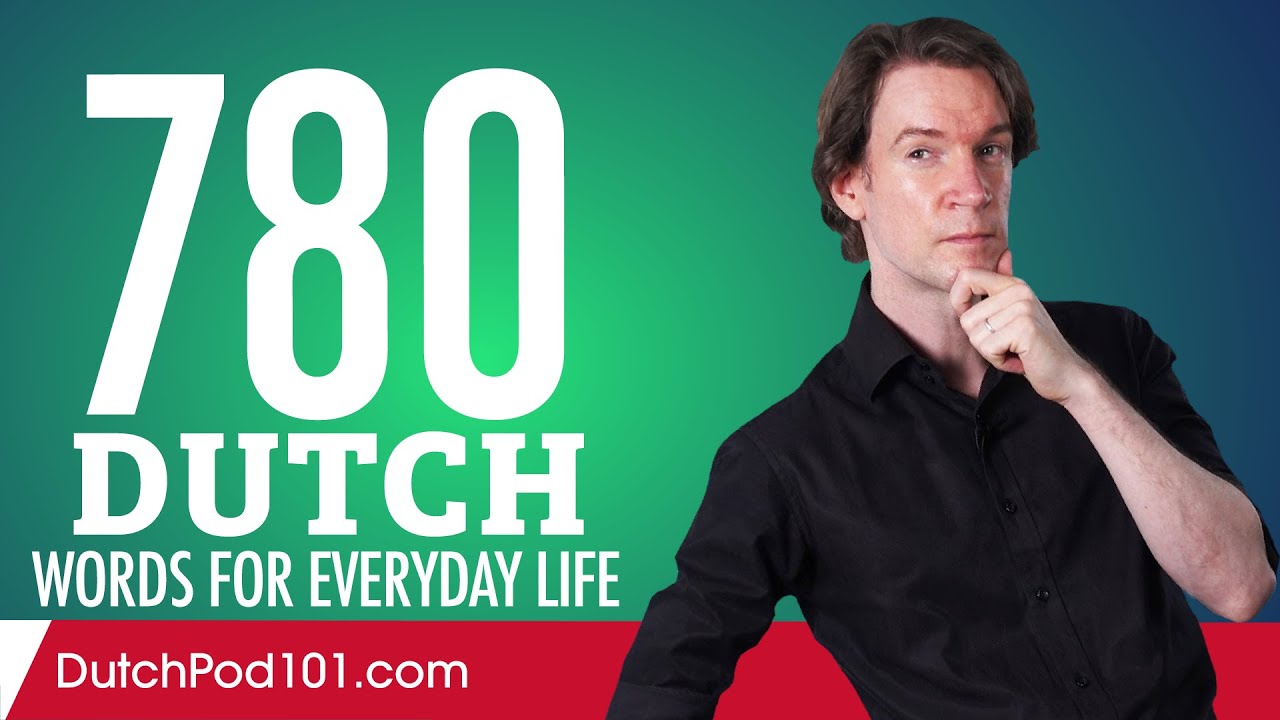 780 Dutch Words for Everyday Life - Basic Vocabulary #39