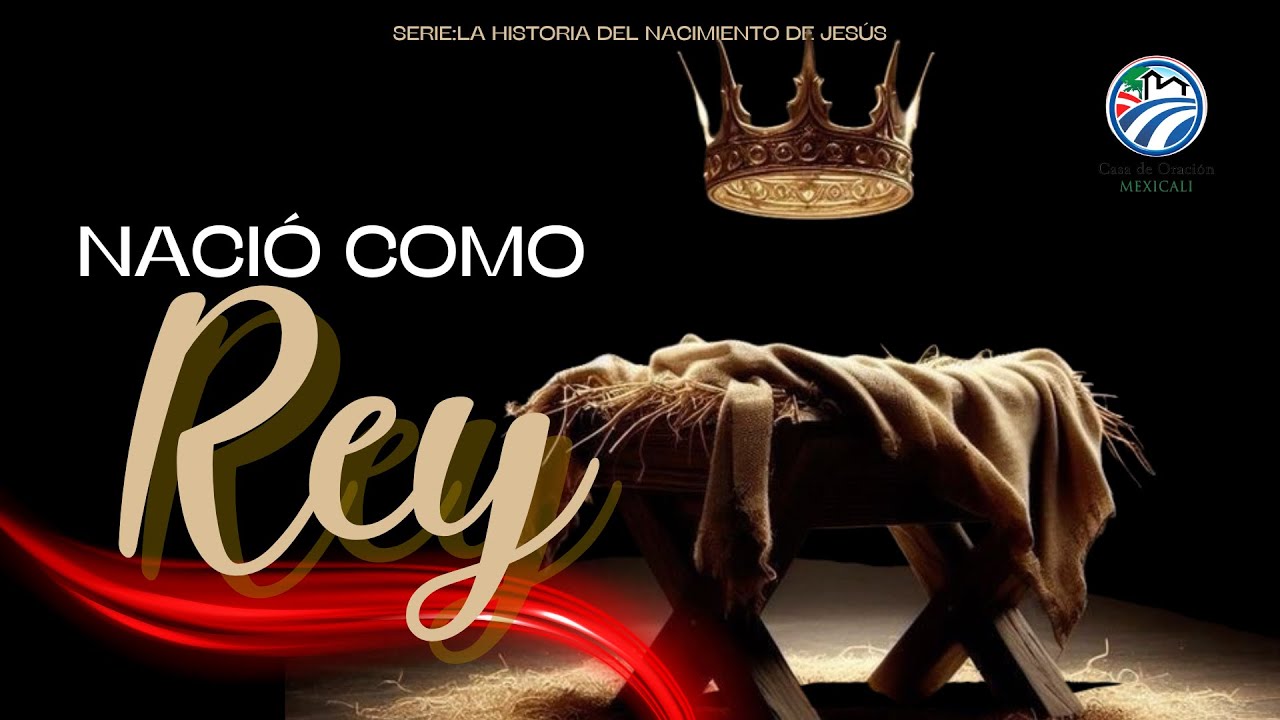 Nació Como Rey