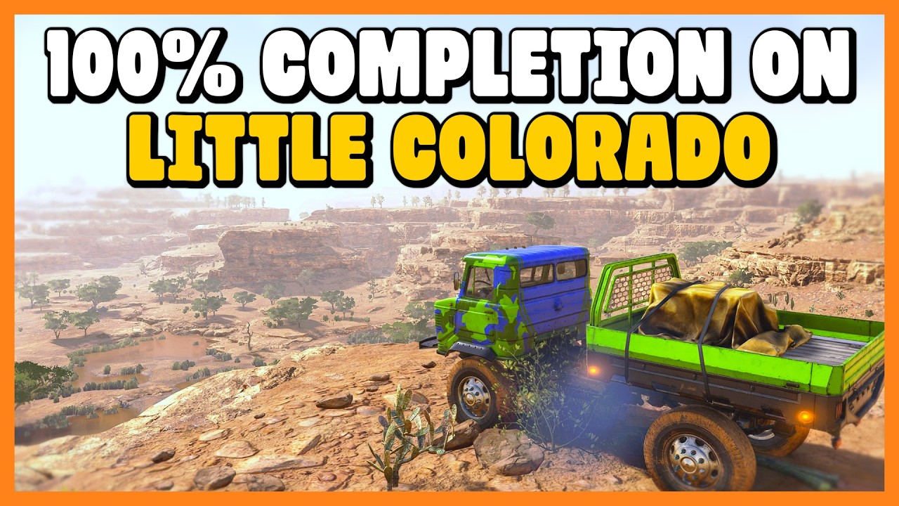 100% Completion on Little Colorado in Expeditions A MudRunner Game