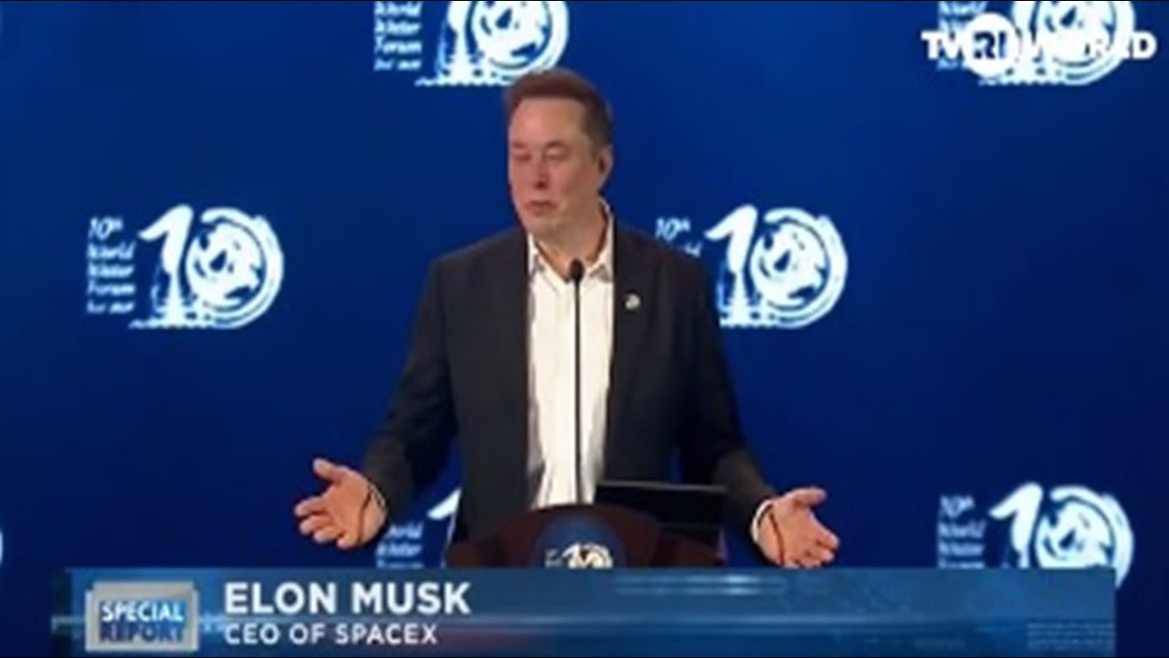 ELON MUSK SPEAKS AT THE 10th WORLD WATER FORUM 2024
