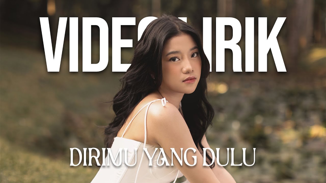 ANGGIS DEVAKI - DIRIMU YANG DULU (LYRIC VIDEO) LIRIK LAGU TRENDING TERBARU