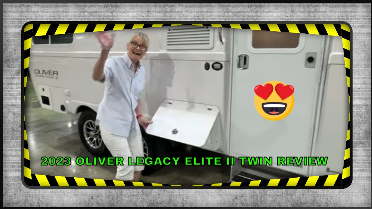 2023 OLIVER LEGACY ELITE II TWIN CAMPER RV REVIEW USED FOR SALE SOLAR BOONDOCKING SUNSETMOTORS.COM