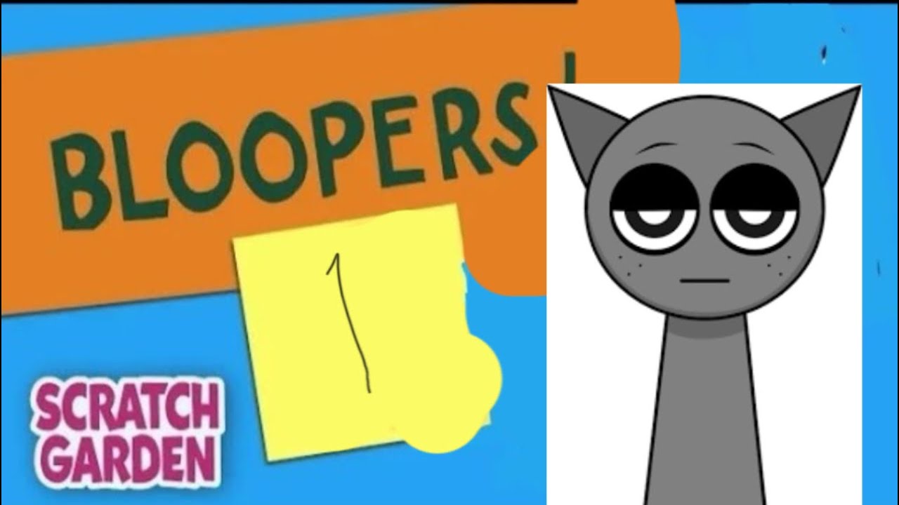 Scratch garden bloopers 1