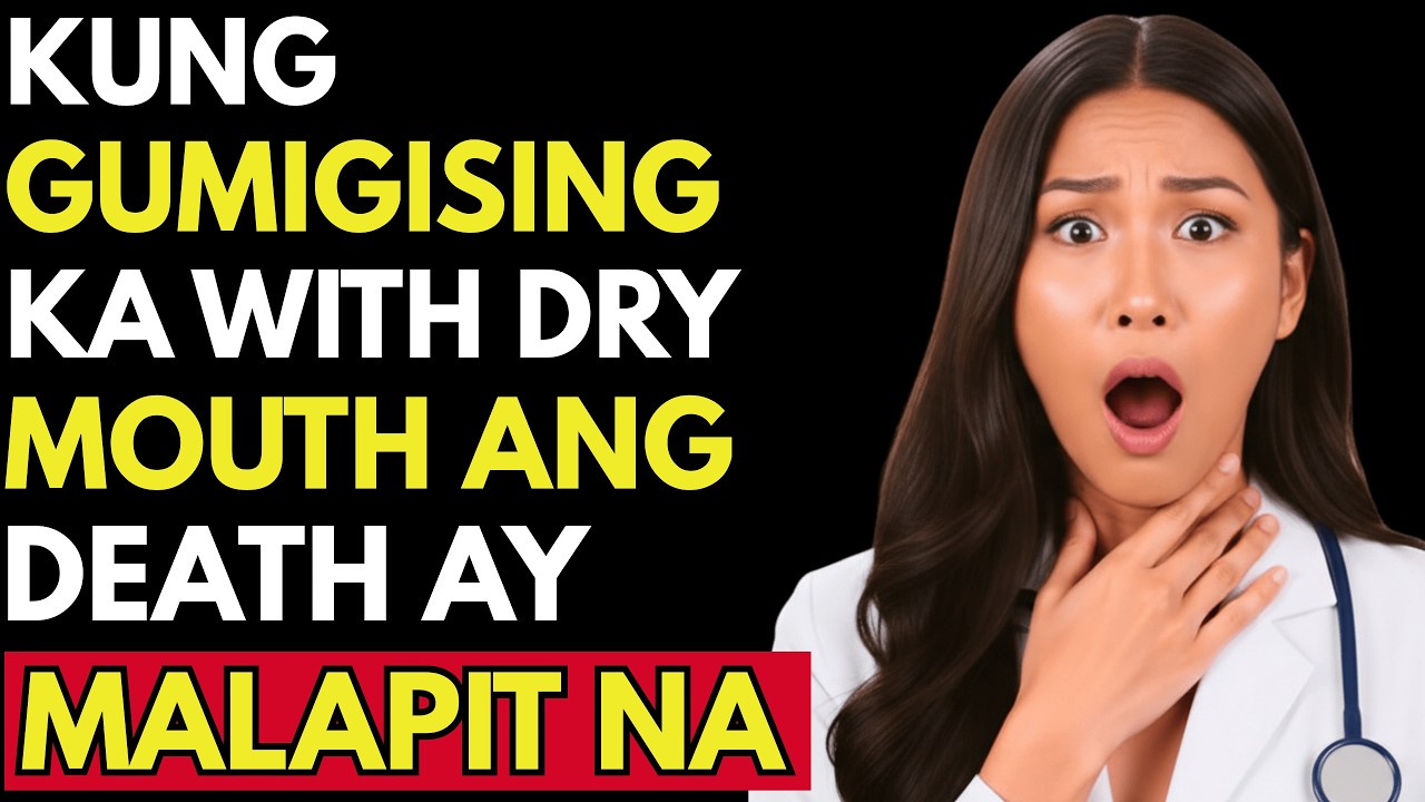 ❗Kung Gumigising Ka Na May DRY MOUTH, Ito Ang WARNING Sa Iyo Ng Iyong Katawan (DOCTOR Nag-reveal)