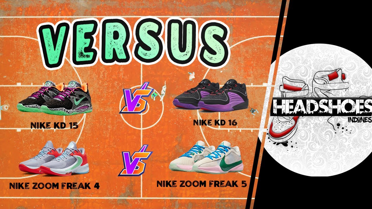 VERSUS: Nike KD 15 VS Nike KD 16 | Nike Zoom Freak 4 VS Nike Zoom Freak 5